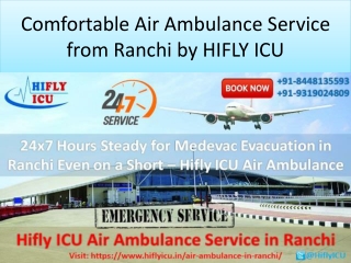 Comfortable Air Ambulance Service from Ranchi by HIFLY ICU