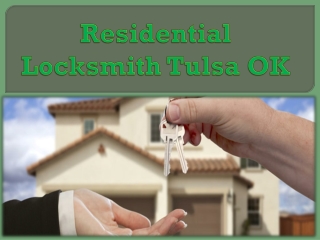 Residential Locksmith Tulsa OK
