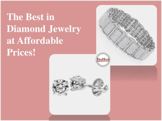 The Best in Diamond Jewelry at Affordable Prices!