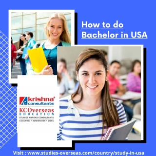 How to do bachelors in USA