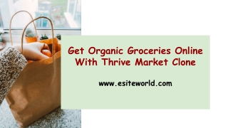 Get Organic Groceries Online With Thrive Market Clone