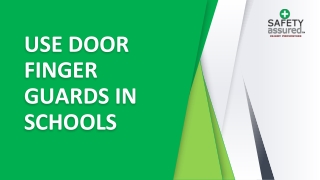 Use Door Finger Guards in Schools