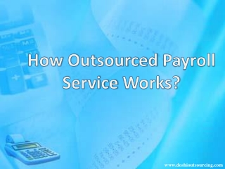 How Outsourced Payroll Service Works?