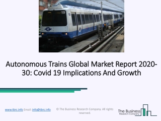 Autonomous Trains Market Outlook, Growth Prospects and Key Opportunities 2020