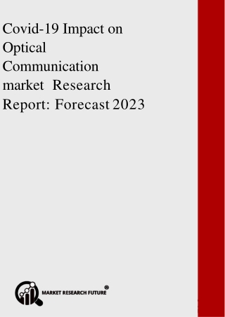 Covid-19 Impact on Optical Communication market