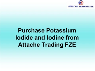 Purchase Potassium Iodide and Iodine from Attache Trading FZE