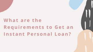 Follow These 6 Tips to Get an Instant Personal Loan