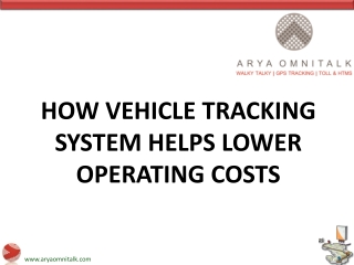 How Vehicle Tracking System Helps Lower Operating Costs