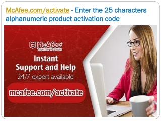 McAfee.com/activate - Enter the 25 characters alphanumeric product activation code
