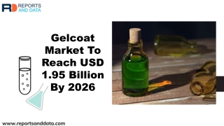 Gelcoat Market To Reach USD 1.95 Billion By 2026