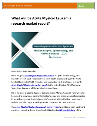 What will be Acute Myeloid Leukemia research market report?