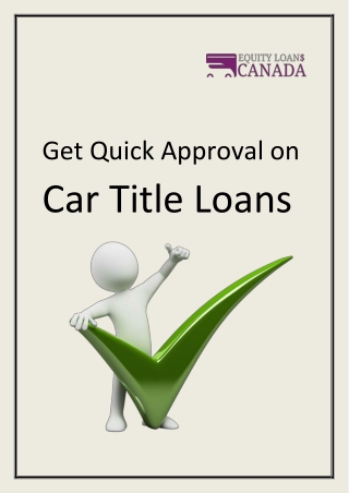 Borrow Quick Approval On Car Title Loans Nanaimo!