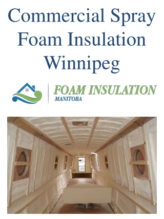 Commercial Spray Foam Insulation Winnipeg