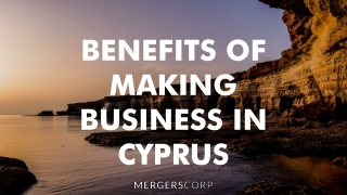 Benefits of Making Business in Cyprus | Buy & Sell Business