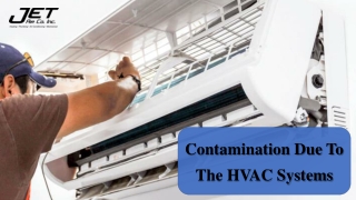 Contamination Due To  The HVAC Systems