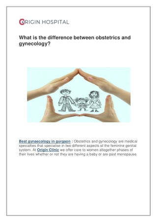 What is the difference between obstetrics and gynecology?