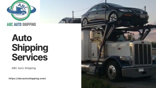 Best Auto Shipping Services - ABC Auto Shipping