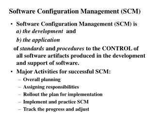 Software Configuration Management (SCM)