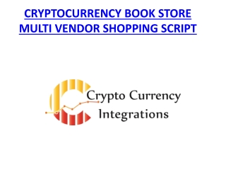 CRYPTOCURRENCY BOOK STORE MULTI VENDOR SHOPPING SCRIPT - READYMADE CLONE