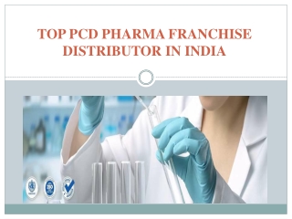 Top PCD Pharma Franchise Distributor in India