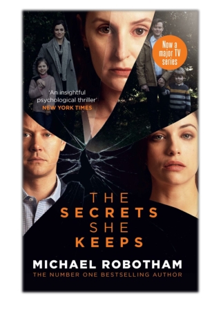 [PDF] Free Download The Secrets She Keeps By Michael Robotham