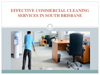 Effective Commercial Cleaning Services in South Brisbane