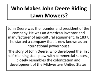 Who Makes John Deere Riding Lawn Mowers?