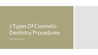 7 Types Of Cosmetic Dentistry Procedures