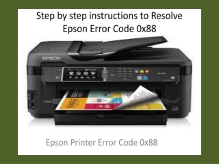 Step by step instructions to Resolve Epson Error Code 0x88