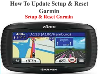 How to update Setup & Reset Garmin