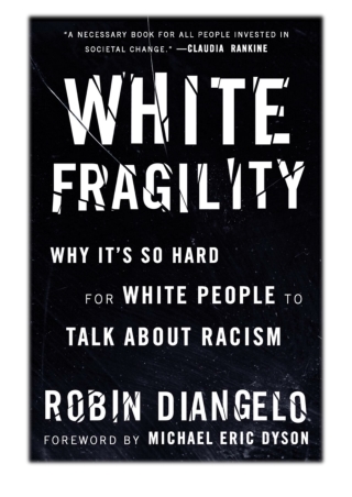 [PDF] Free Download White Fragility By Robin DiAngelo