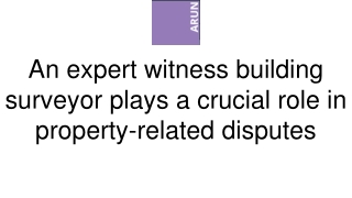 An expert witness building surveyor plays a crucial role in property-related disputes