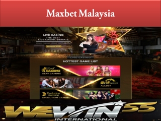 Wewin55 - Maxbet Malaysia