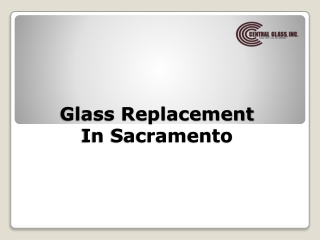 Glass Replacement In Sacramento