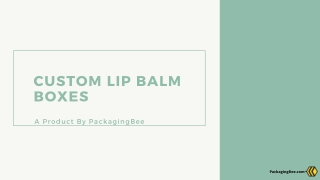 Custom Lip Balm Boxes