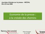 Economie de la presse : la crois e des chemins