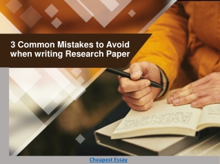 3 Common Mistakes to Avoid when Writing Research Paper