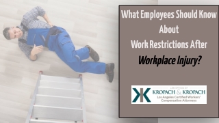 What Employees Should Know About Work Restrictions After Workplace Injury?