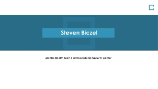 Steven Biczel - Possesses Excellent Leadership Abilities