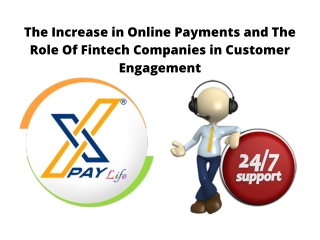 The Increase in Online Payments and the Role of Fintech Companies in Customer Engagement