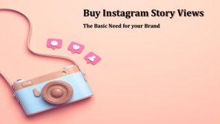Make your Brand Prominent with Buy Instagram Story Views