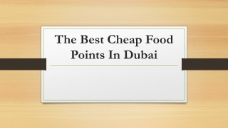 The Best Cheap Food Points In Dubai