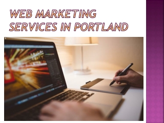 Web marketing services in Portland