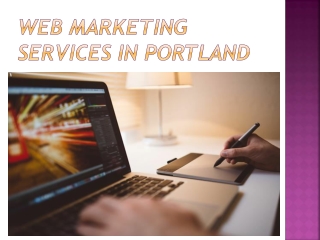 Web marketing services in Portland