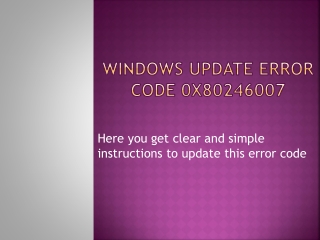 Windows Update Error Code 0x80246007