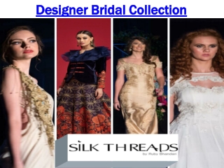 Designer Bridal Collection