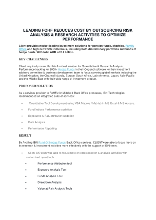 LEADING FOHF REDUCES COST BY OUTSOURCING RISK ANALYSIS & RESEARCH ACTIVITIES TO OPTIMIZE PERFORMANCE