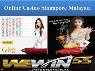 online Casino Singapore Malaysia - wewin55