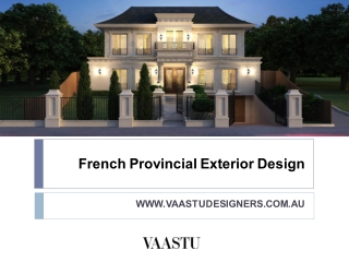 French Provincial Exterior Design