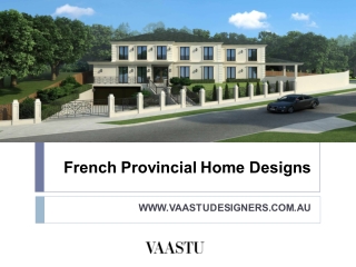 French Provincial Home Designs